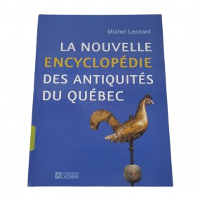 #62027 -  Book, La nouvelle encyclopédie des antiquités du Québec by Michel Lessard 