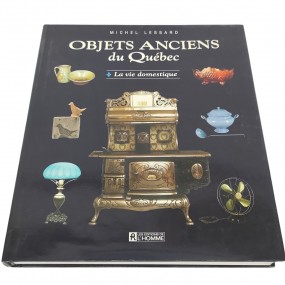 #61998 - 55$ Book, Objets anciens du Québec 