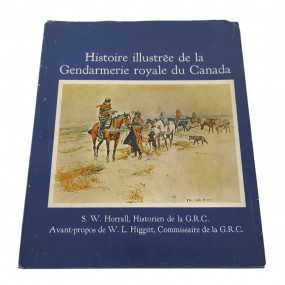 #61953 -  Histoire illustrée de la Gendarmerie Royale du Canada, book