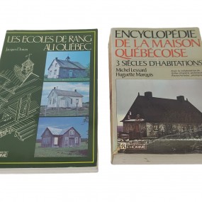 Livres, (Les écoles de rang au Québec VENDU) et Encyclopédie de la maison Québécoise 