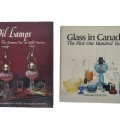 Books, Oil Lamps, The Kerosene Era in North America et  Book Glass in Canada, The First One Hundred Years - 1