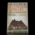 Livre, Encyclopédie de la maison Québécoise  - 1